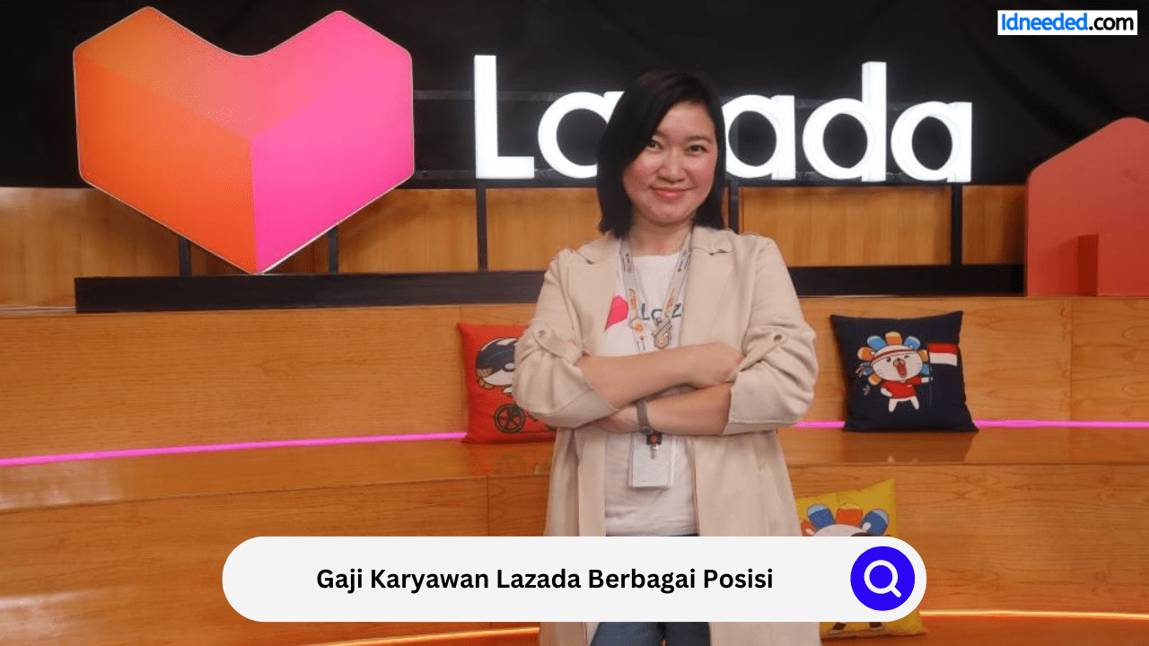 Gaji Karyawan Lazada Berbagai Posisi