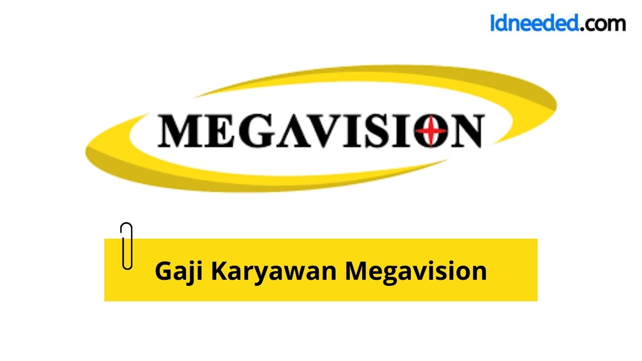 Gaji Karyawan Megavision