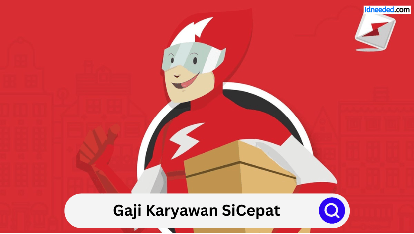 Gaji Karyawan SiCepat 2024