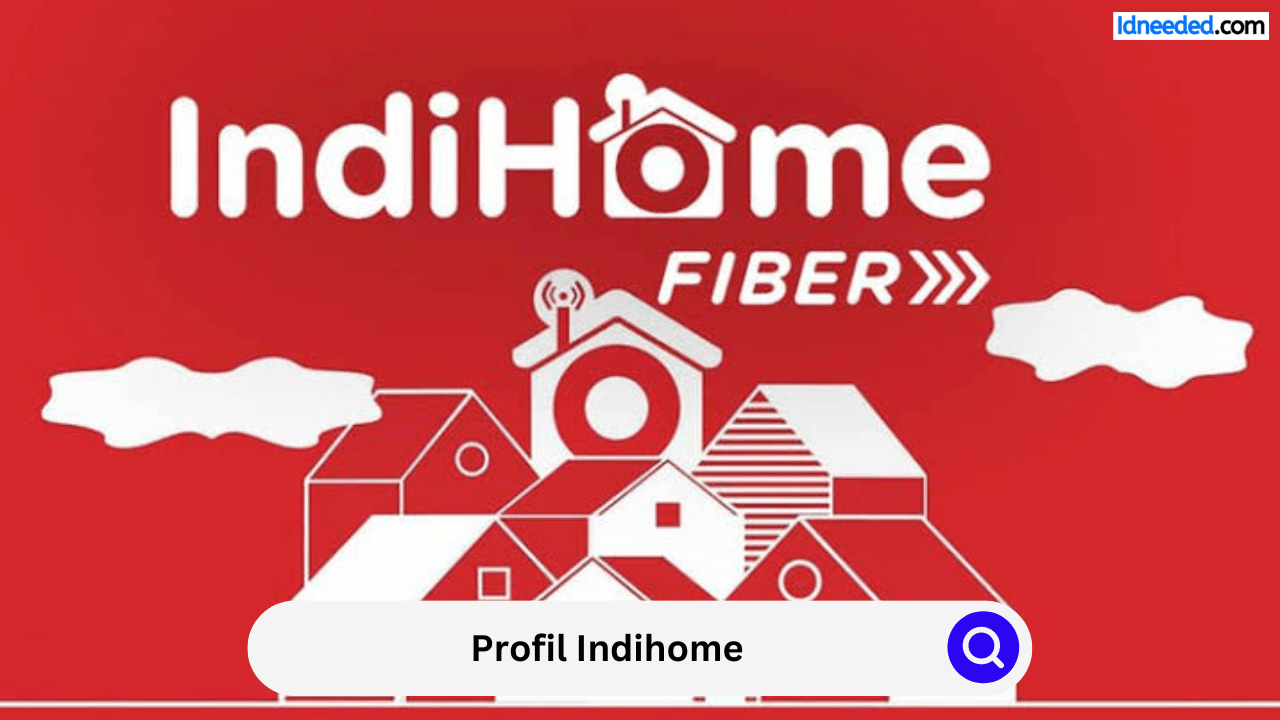 Profil Indihome