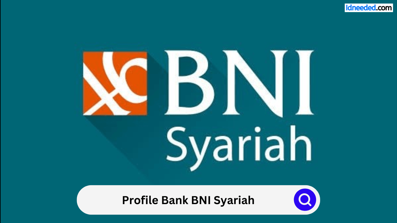 Profile Bank BNI Syariah