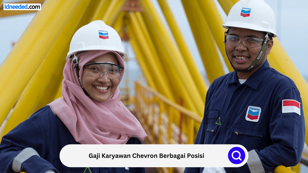 Gaji Karyawan Chevron Berbagai Posisi