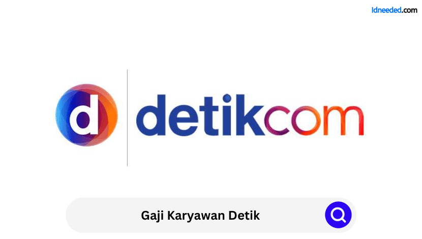 Gaji Karyawan Detik