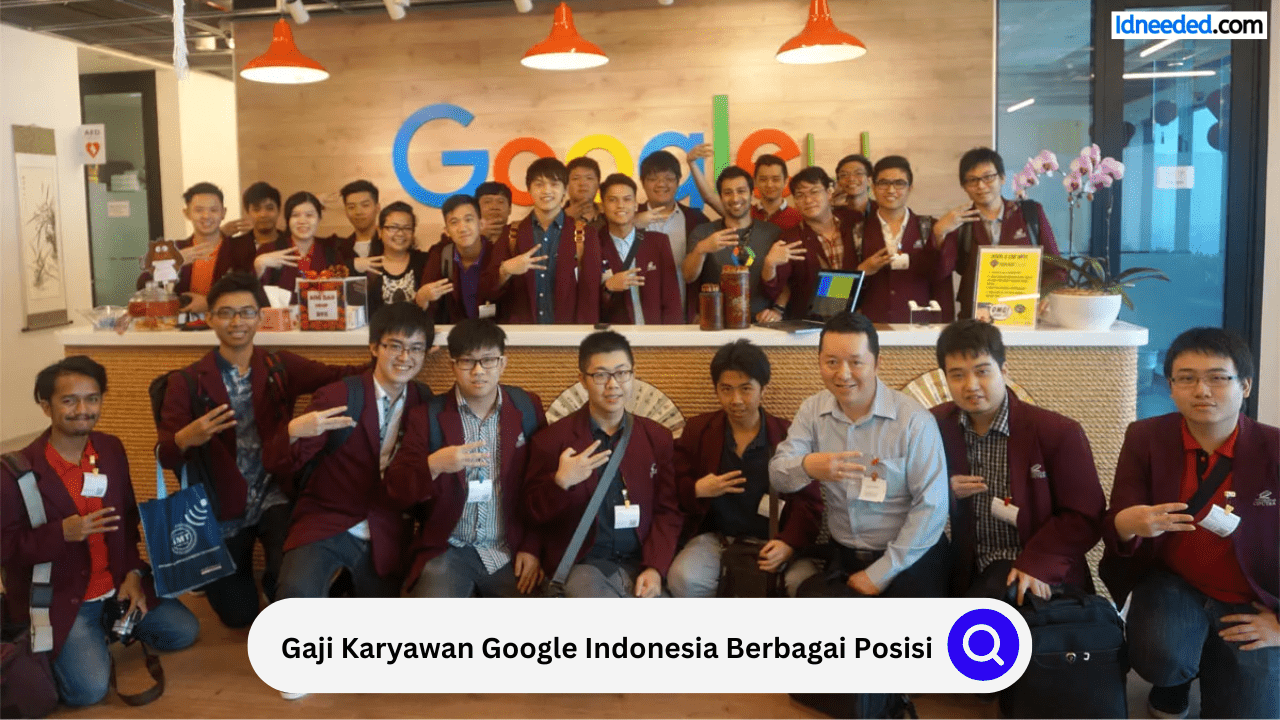 Gaji Karyawan Google Indonesia Berbagai Posisi