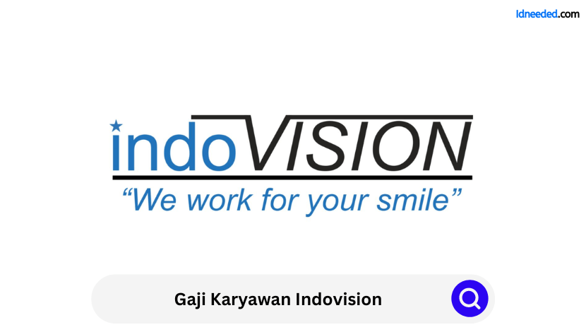 Gaji Karyawan Indovision