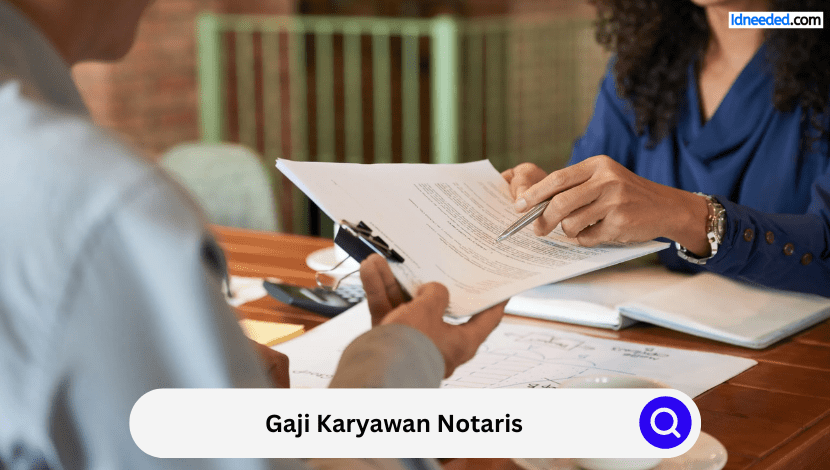 Gaji Karyawan Notaris