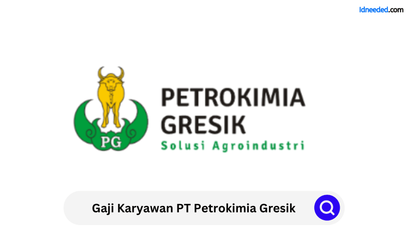 Gaji Karyawan PT Petrokimia Gresik