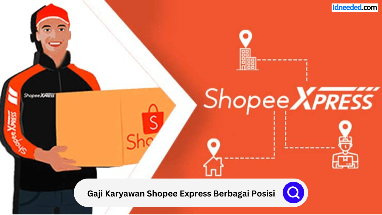 Gaji Karyawan Shopee Express Berbagai Posisi