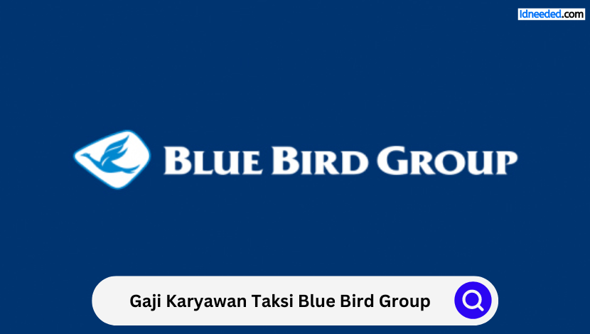 Gaji Karyawan Taksi Blue Bird Group