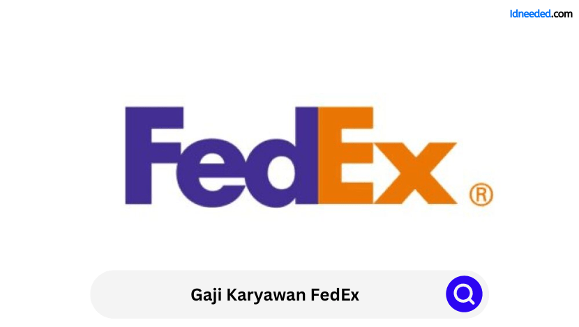 Gaji Karyawan FedEx