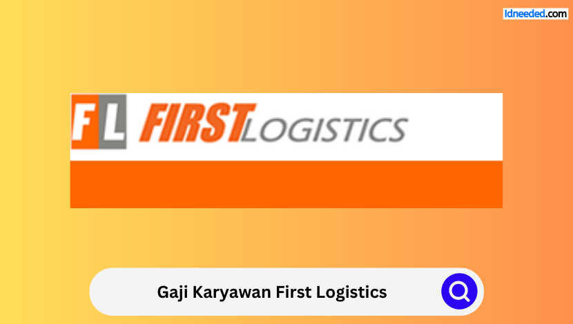 Gaji Karyawan First Logistics