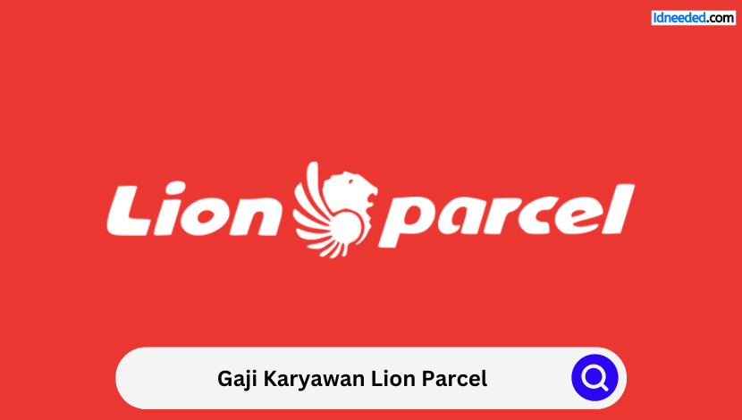 Gaji Karyawan Lion Parcel