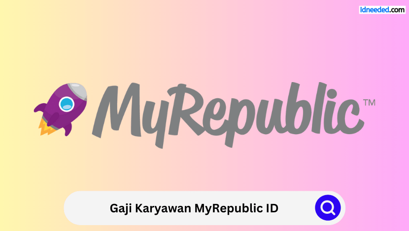 Gaji Karyawan MyRepublic