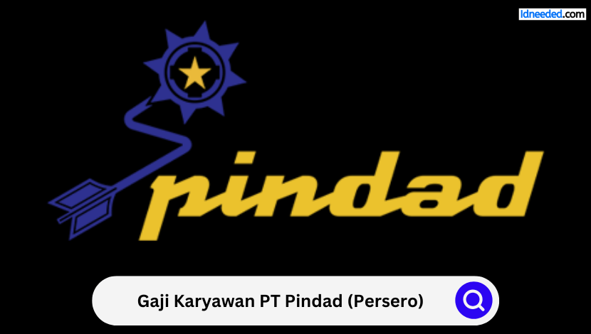 Gaji Karyawan PT Pindad (Persero)