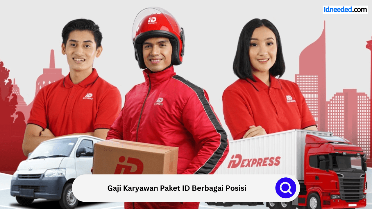 Gaji Karyawan Paket ID Berbagai Posisi