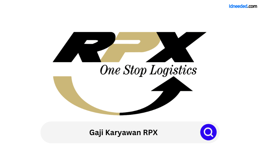 Gaji Karyawan RPX