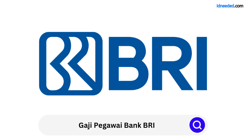 Gaji Pegawai Bank BRI