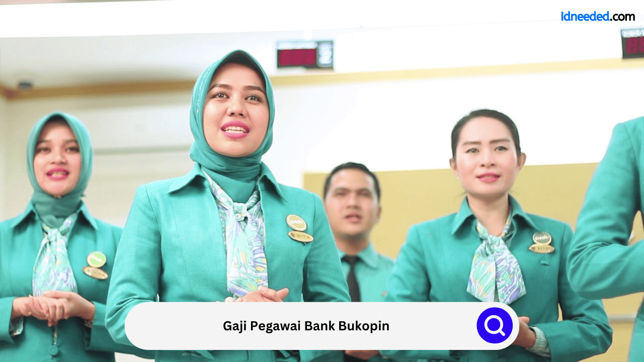 Gaji Pegawai Bank Bukopin