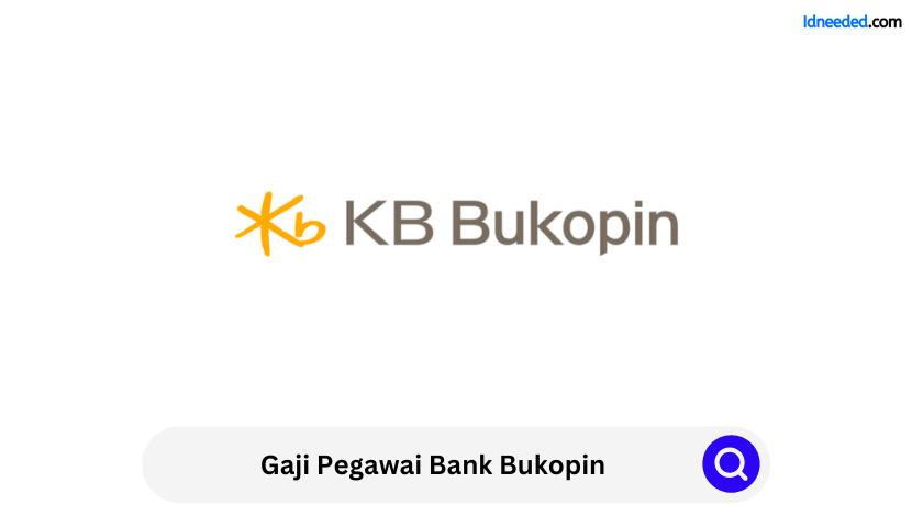 Gaji Pegawai Bank Bukopin