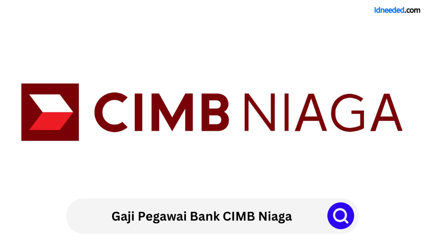 Gaji Pegawai Bank CIMB Niaga