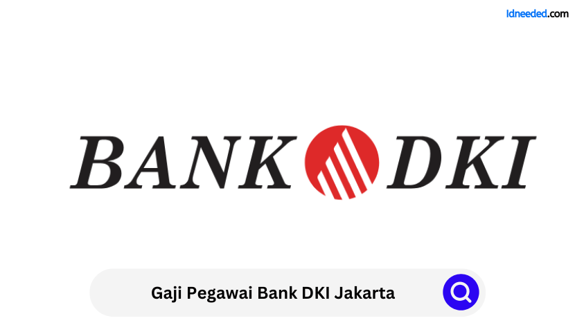 Gaji Pegawai Bank DKI Jakarta