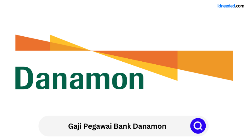 Gaji Pegawai Bank Danamon