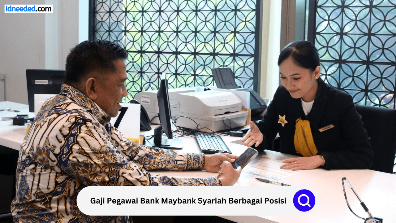 Gaji Pegawai Bank Maybank Syariah Berbagai Posisi