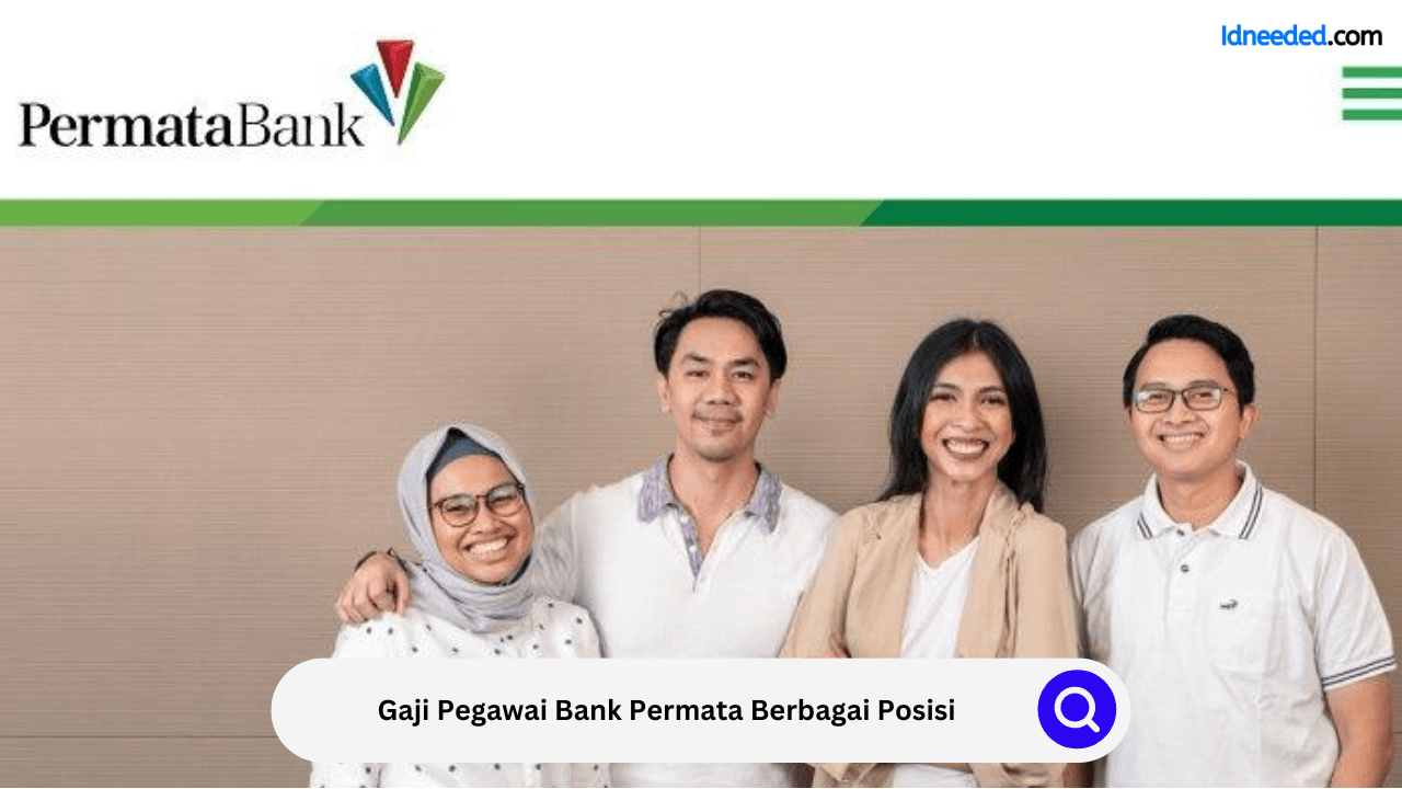 Gaji Pegawai Bank Permata Berbagai Posisi