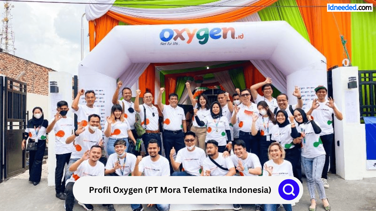 Profil Oxygen (PT Mora Telematika Indonesia)