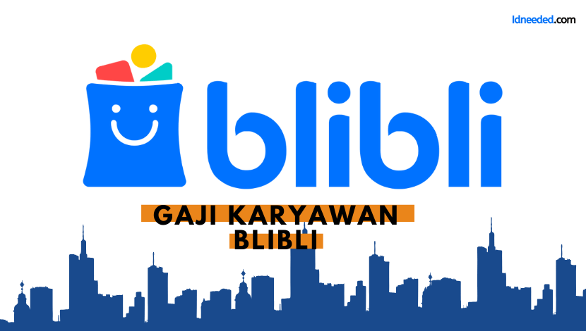 Gaji Karyawan Blibli