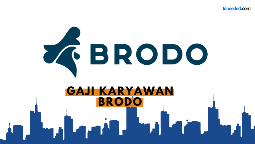 Gaji Karyawan Brodo