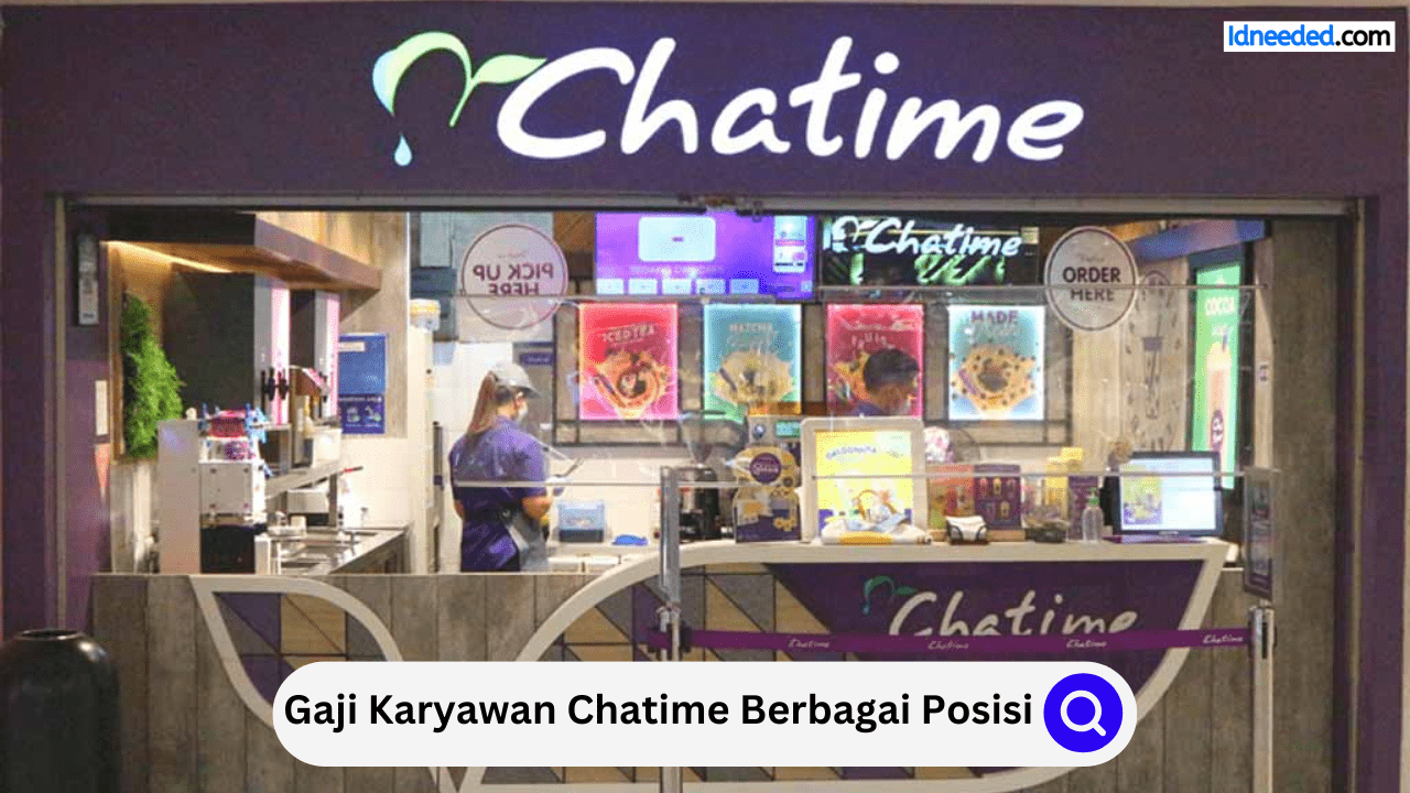 Gaji Karyawan Chatime Berbagai Posisi