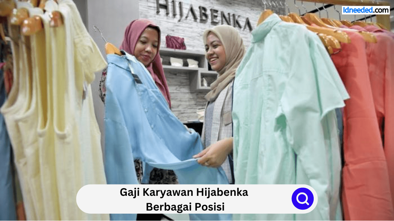 Gaji Karyawan Hijabenka Berbagai Posisi