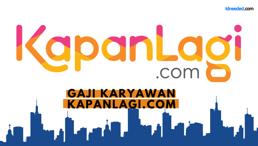 Gaji Karyawan Kapanlagi.com