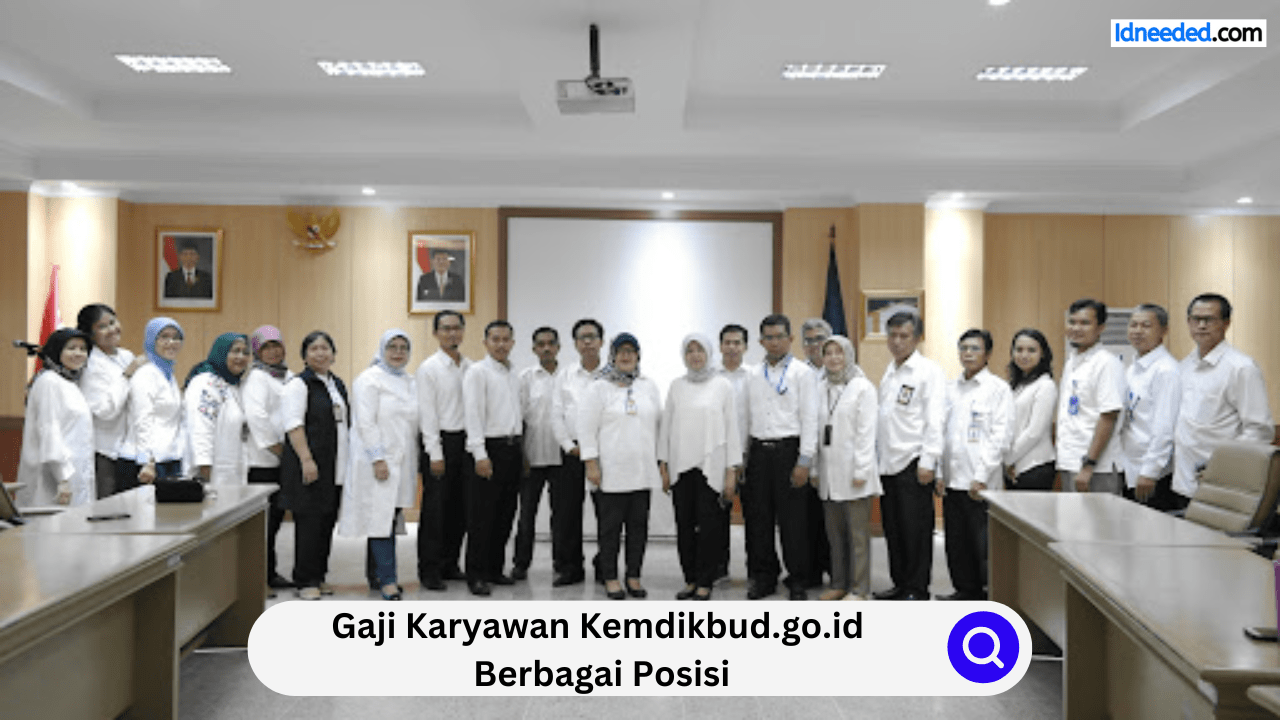 Gaji Karyawan Kemdikbud.go.id Berbagai Posisi