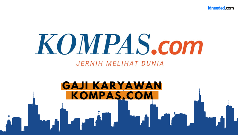 Gaji Karyawan Kompas.com