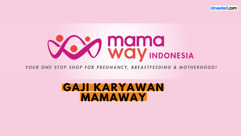 Gaji Karyawan Mamaway