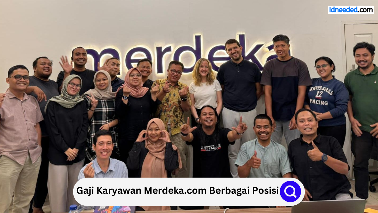 Gaji Karyawan Merdeka.com Berbagai Posisi