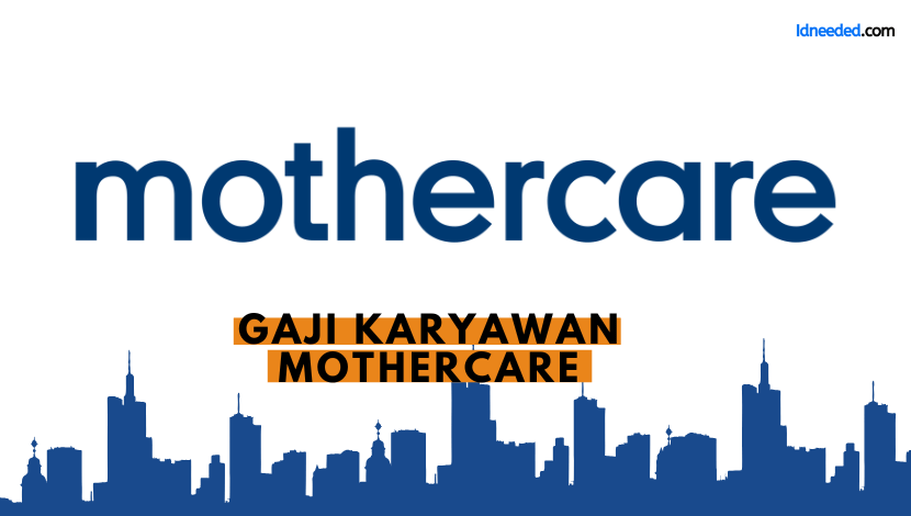 Gaji Karyawan Mothercare