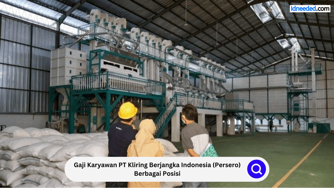 Gaji Karyawan PT Kliring Berjangka Indonesia (Persero) Berbagai Posisi