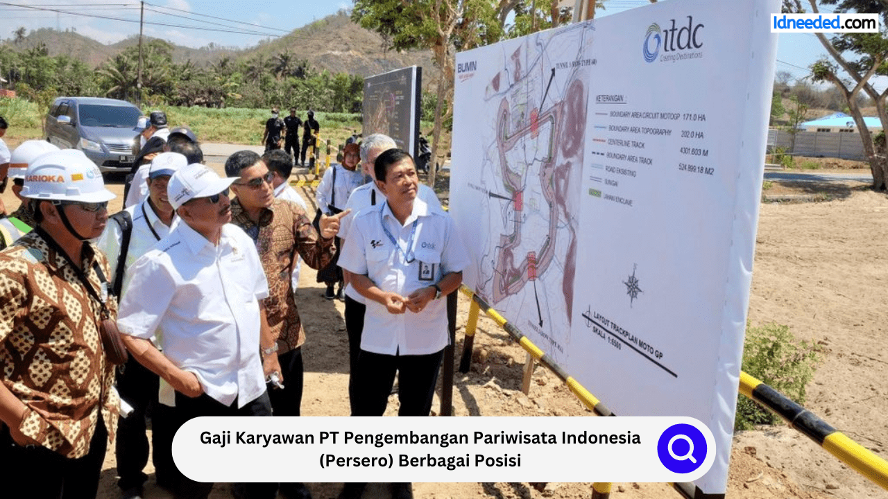 Gaji Karyawan PT Pengembangan Pariwisata Indonesia (Persero) Berbagai Posisi