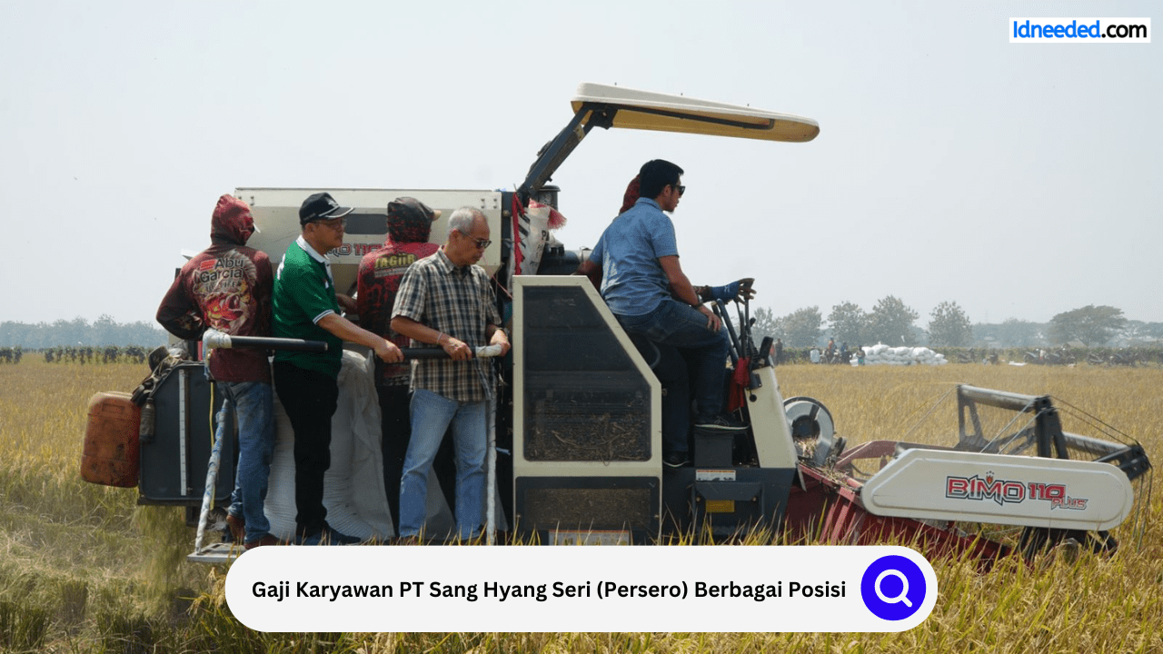 Gaji Karyawan PT Sang Hyang Seri (Persero) Berbagai Posisi