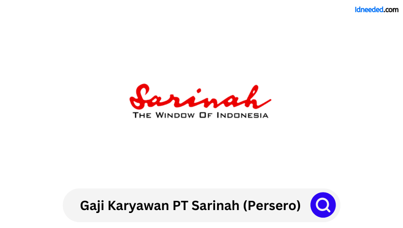 Gaji Karyawan PT Sarinah (Persero)