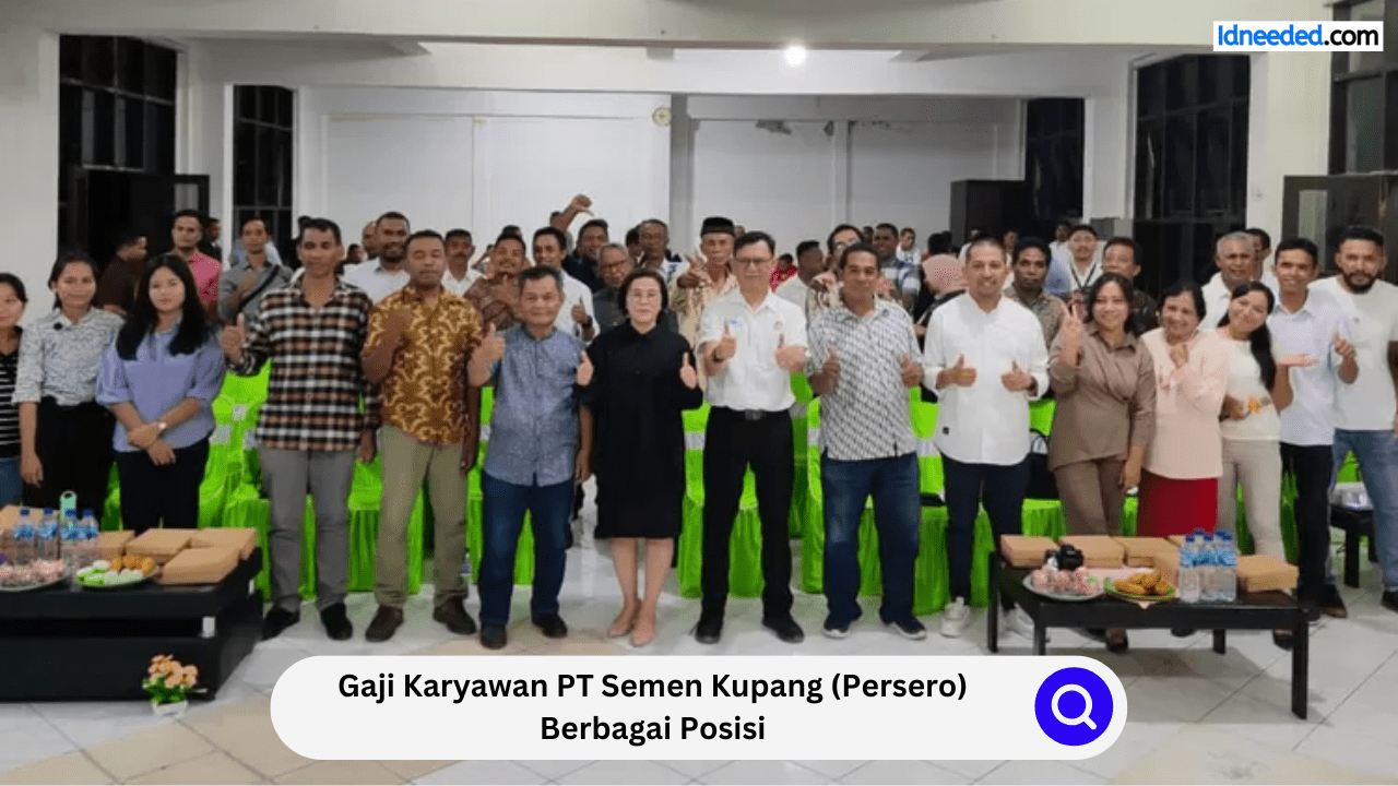 Gaji Karyawan PT Semen Kupang (Persero) Berbagai Posisi