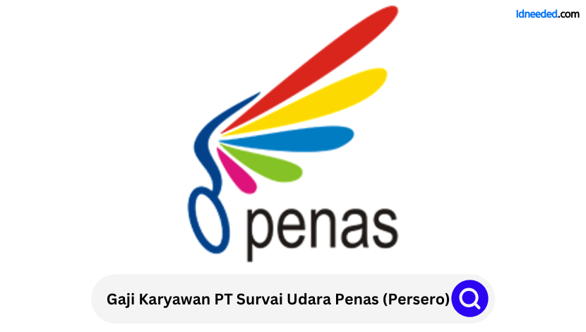 Gaji Karyawan PT Survai Udara Penas (Persero)