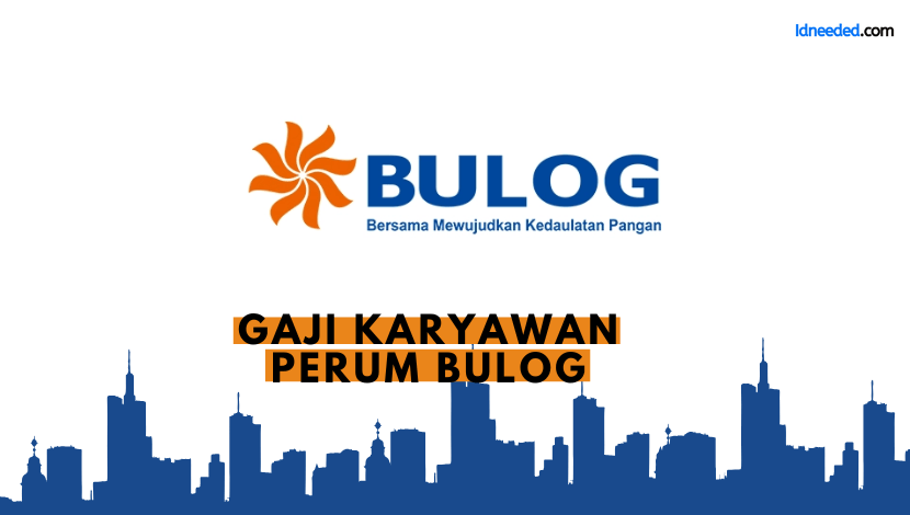 Gaji Karyawan Perum Bulog