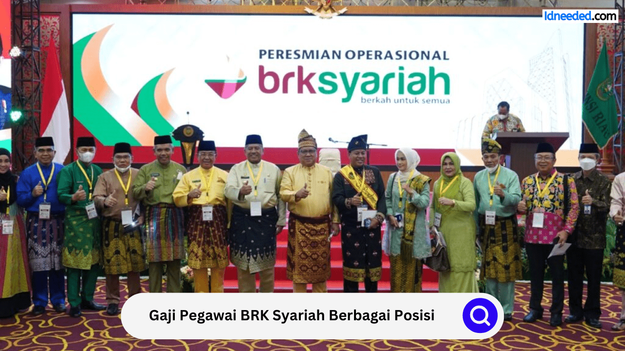 Gaji Pegawai BRK Syariah Berbagai Posisi