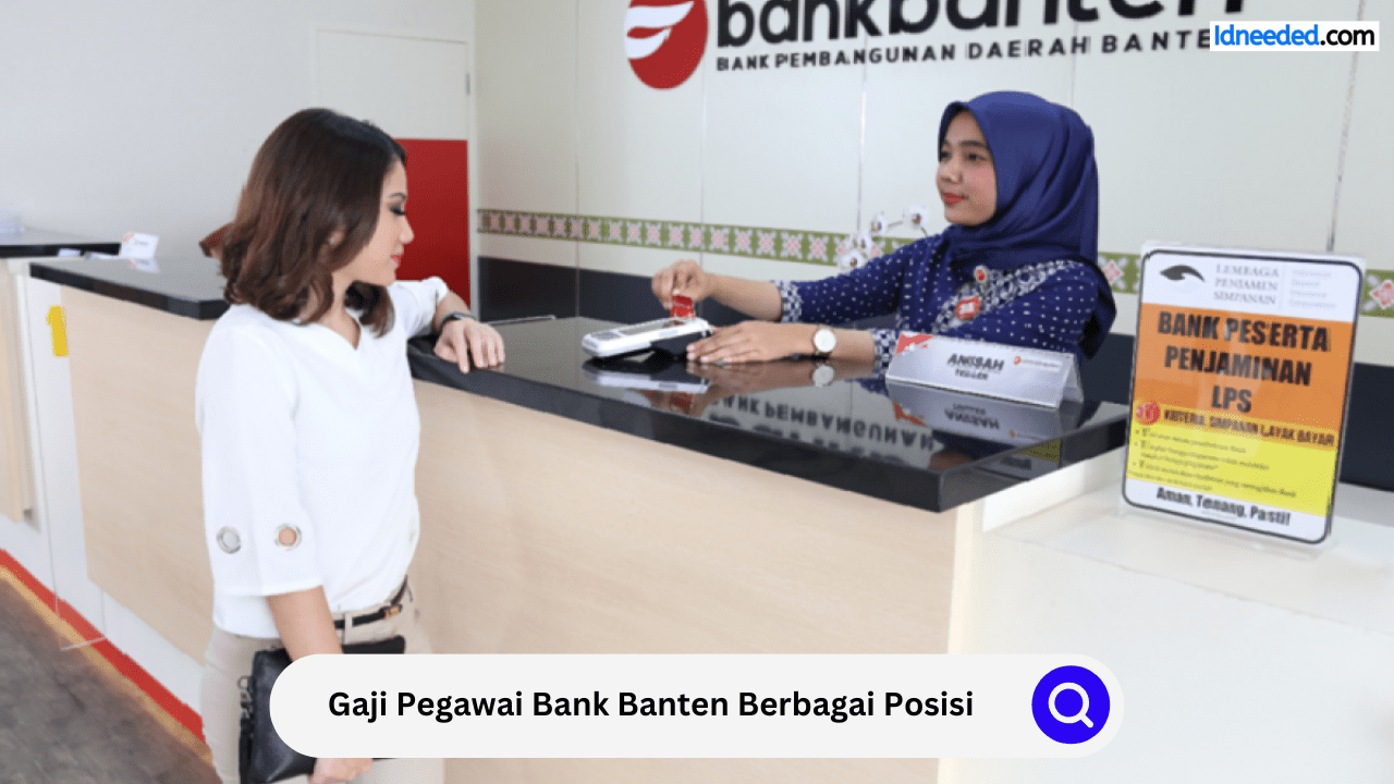 Gaji Pegawai Bank Banten Berbagai Posisi