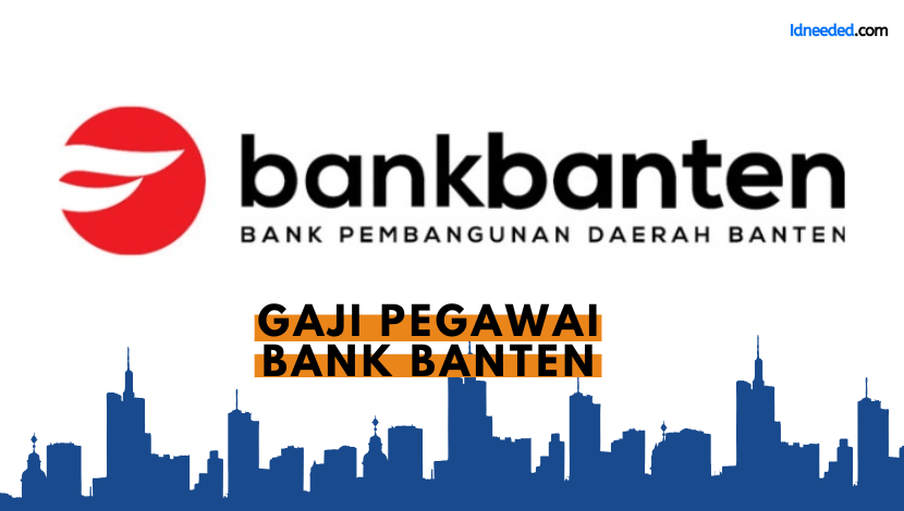 Gaji Pegawai Bank Banten