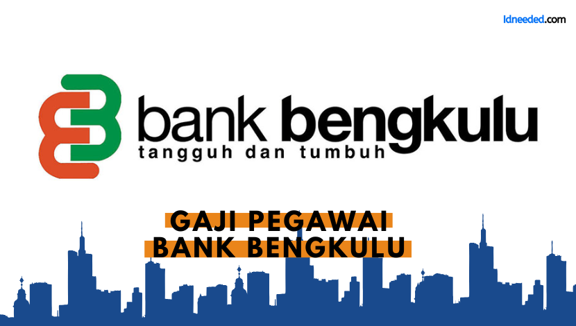 Gaji Pegawai Bank Bengkulu